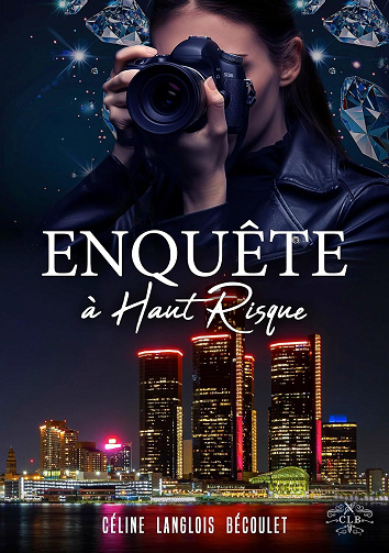 Enquête à Haut Risque - Céline Langlois Becoulet (2024)