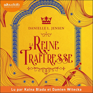 La Reine traîtresse: Le Pont des tempêtes 2 - Danielle L. Jensen (2024)