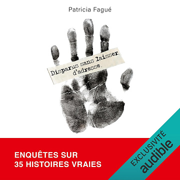 Disparus sans laisser d'adresse - Patricia Fagué (2024)