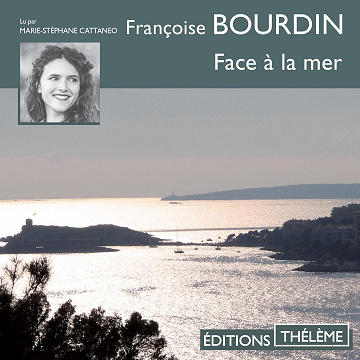 Face à la mer - Françoise Bourdin (2016)