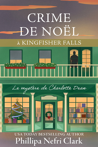 Les mystères de Charlotte Dean, Tome 1 : Crime de Noël à Kingfisher Falls - Phillipa Nefri Clark (2024)