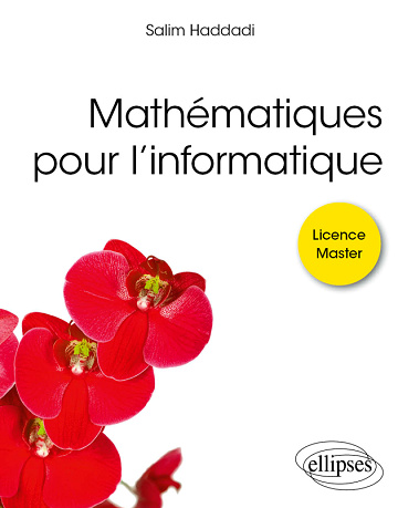 Mathématiques pour l'informatique - Salim Haddadi (2023)