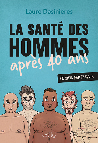 La santé des hommes après 40 ans - Laure Dasinieres (2024)