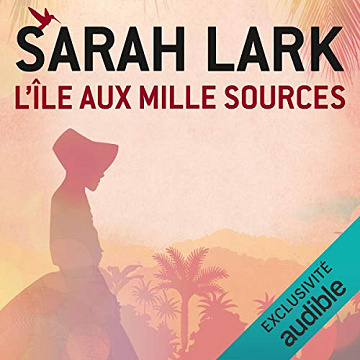 Sarah Lark Tome 2 - L'île de la mangrove rouge