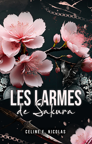 Les larmes de Sakura - Céline E. Nicolas (2024)