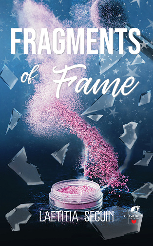 Fragments of fame - Laetitia Seguin (2024)