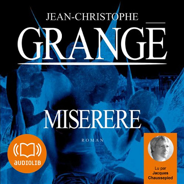 Jean-Christophe Grangé  - Miserere [2008]