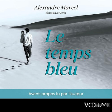 Alexandre Marcel - Le Temps bleu [2024]