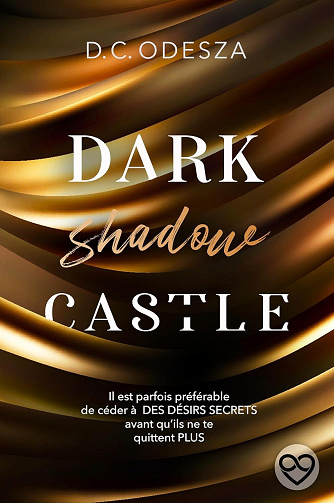 Dark Castle, Tome 3 : Dark shadow Castle - D.C. Odesza (2024)