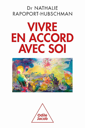 Vivre en accord avec soi - Nathalie Rapoport-Hubschman (2024)
