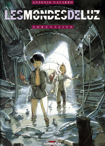 Les Mondes De Luz - Tome 01 - Adrénaline