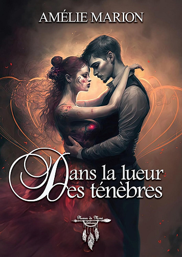 Dans la lueur des ténèbres - Amélie Marion (2024)