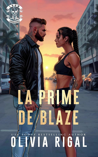 Les Tornades d’Acier - Chasseurs de prime, Tome 2 : La prime de Blaze - Olivia Rigal (2024)