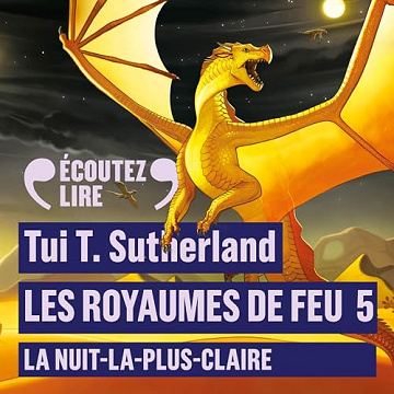 Tui T. Sutherland - La Nuit la plus claire - Les Royaumes de Feu 5 [2023]