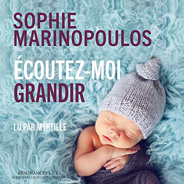 Sophie Marinopoulos - Écoutez-moi grandir [2021]