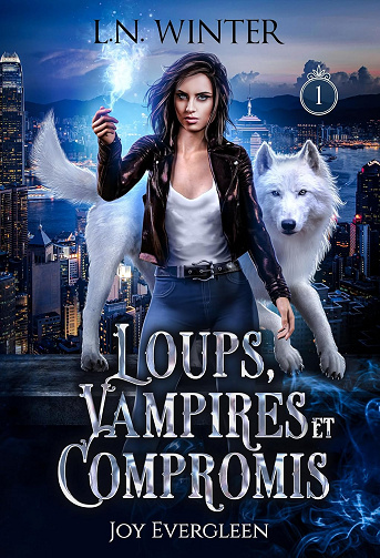 Loups, vampires et compromis (Joy Evergleen t.1) -  L.N. Winter (2024)