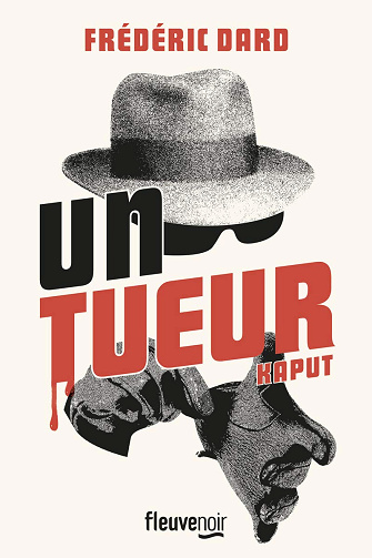 Un tueur kaput - Frédéric Dard