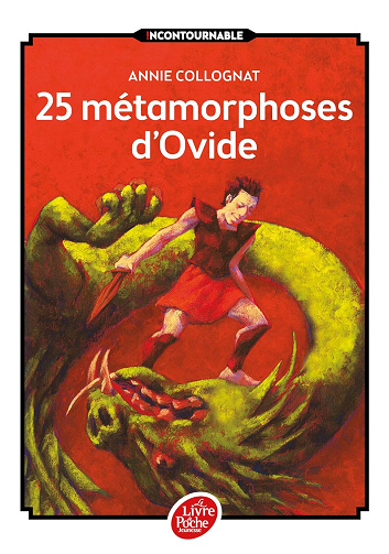 25 métamorphoses d'Ovide -  Annie Collognat (2014)