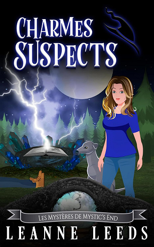 Charmes Suspects (Les Mystères de Mystic's End t. 3) - Leanne Leeds (2024)