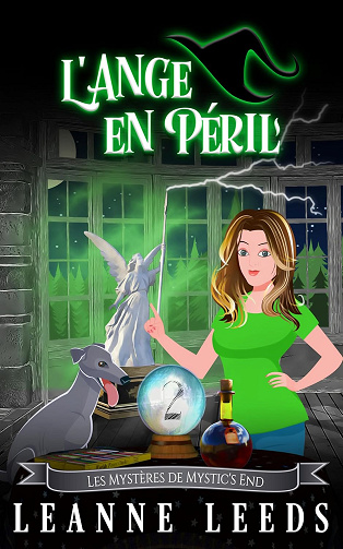 L'Ange en Péril (Les Mystères de Mystic's End t. 2) -  Leanne Leeds (2024)