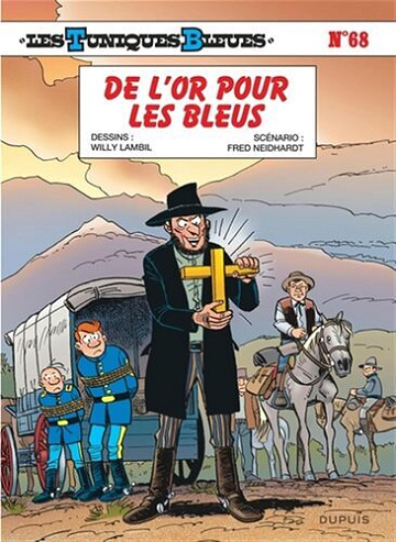 Les tuniques bleues Tome 68 De l’or pour les Bleus (2024)