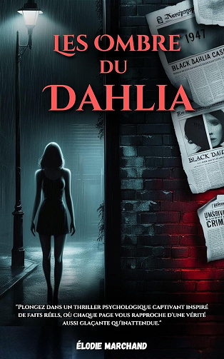 Élodie Marchand - Les Ombres du Dahlia (2024)
