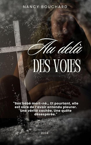 Nancy Bouchard - Au delà des voies (2025)