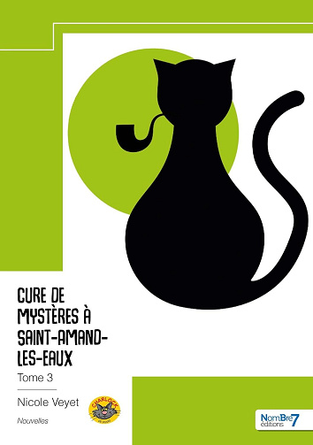 Nicole Veyet - Cure de mystères à Saint-Amand-les-Eaux - Tome 3 (2024)