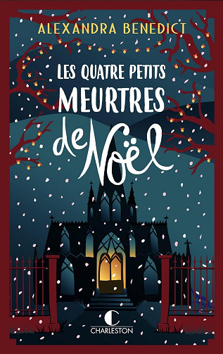 Les quatre petits meurtres de Noël -  Alexandra Benedict (2024)