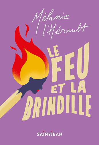 Le feu et la brindille - Mélanie L'Hérault (2024)