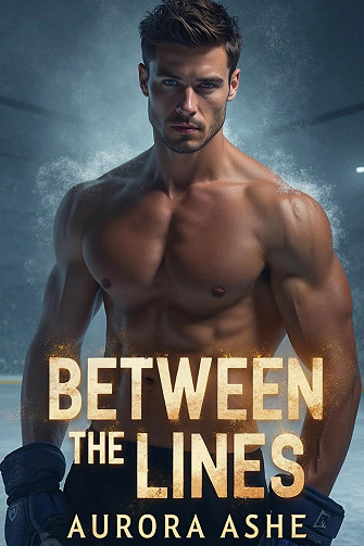 Les Règles de la Patinoire, Tome 1 : Between the Lines - Aurora Ashe (2024)