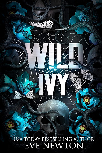 Les Rois de Thornfield, Tome 3 : Wild Ivy - Eve Newton (2025)