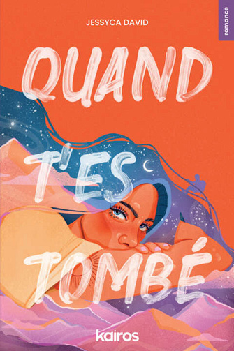 Quand t’es tombé (tome 1) - Jessyca David (2024)