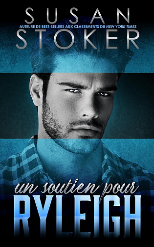 Le Refuge, Tome 7 : Un soutien pour Ryleigh - Susan Stoker (2025)