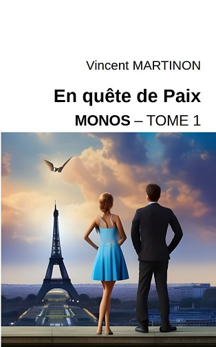 Vincent MARTINON - En quête de Paix (Monos t. 1) (2024)