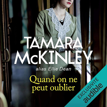 Quand on ne peut oublier - Tamara McKinley (2020)