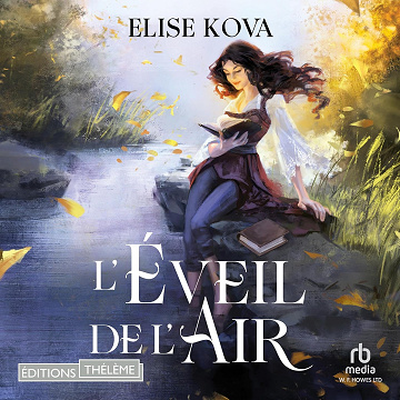 L'Éveil de l'Air, Tome 1: L'Eveil de L'Air 1 - Elise Kova (2024)