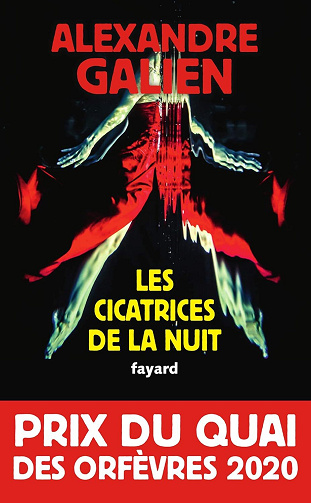 Alexandre Galien - Les cicatrices de la nuit