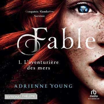 Adrienne Young - Fable 1 - L'aventurière des mers [2023]