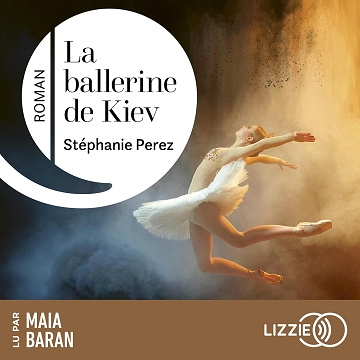 La ballerine de Kiev - Stéphanie Perez (2025)