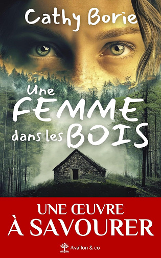 Cathy Borie - Une femme dans les bois (2025)