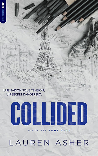 Dirty Air, Tome 2 : Collided - Lauren Asher (2025)