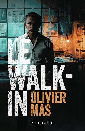 Le Walk-in - Olivier Mas (2024)