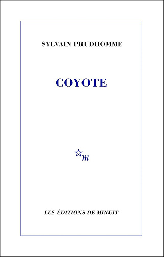Coyote - Sylvain Prudhomme (2024)