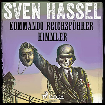 Sven Hassel - Kommando Reichsführer Himmler [2022]