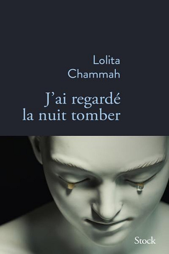 J'ai regardé la nuit tomber -  Lolita Chammah (2024)