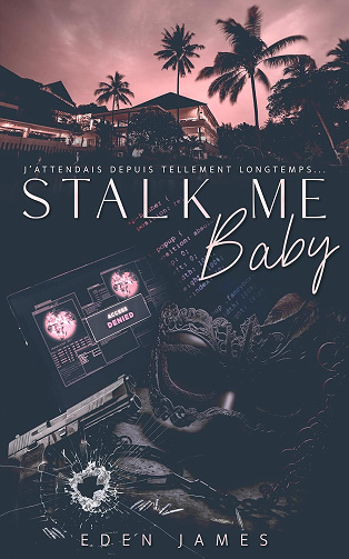 Stalk-me Baby - Eden James (2025)