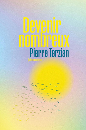 Devenir nombreux - Pierre Terzian (2024)