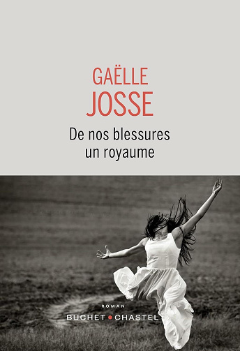 De nos blessures un royaume - Josse Gaëlle (2025)
