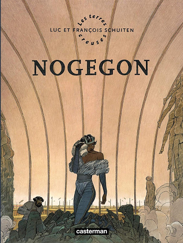 Les Terres Creuses: Nogegon (3)